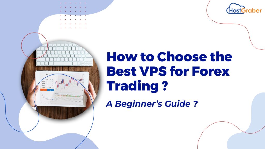 Best VPS for Forex