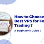Best VPS for Forex