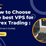 Best VPS for Forex