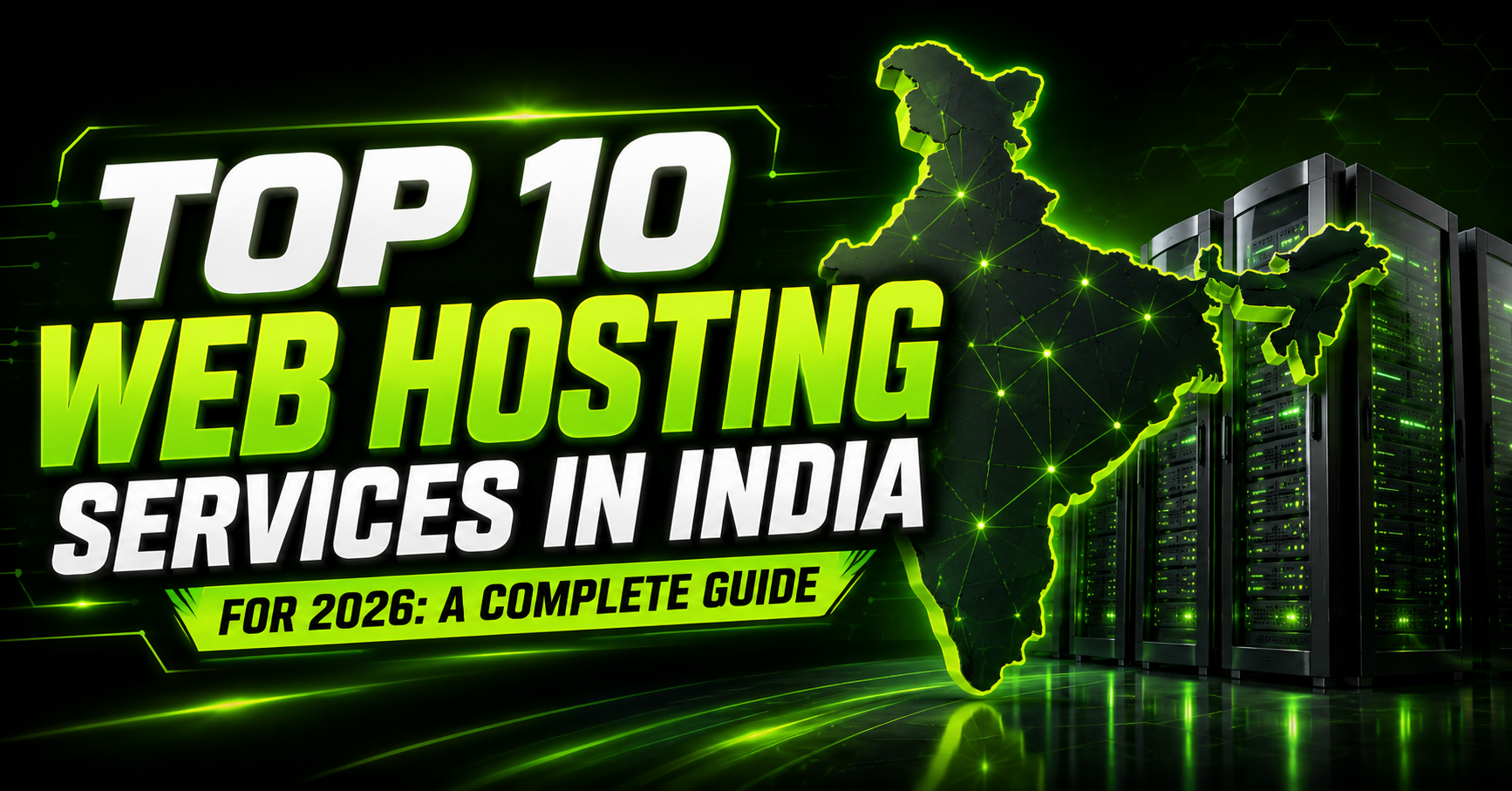 Top 10 Web Hosting Services in India for 2026: A Complete Guide