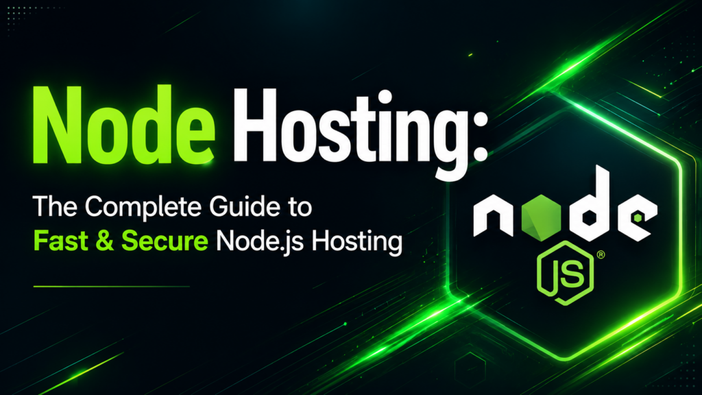 Node Hosting banner by HostGraber featuring the title "The Complete Guide to Fast & Secure Node.js Hosting"