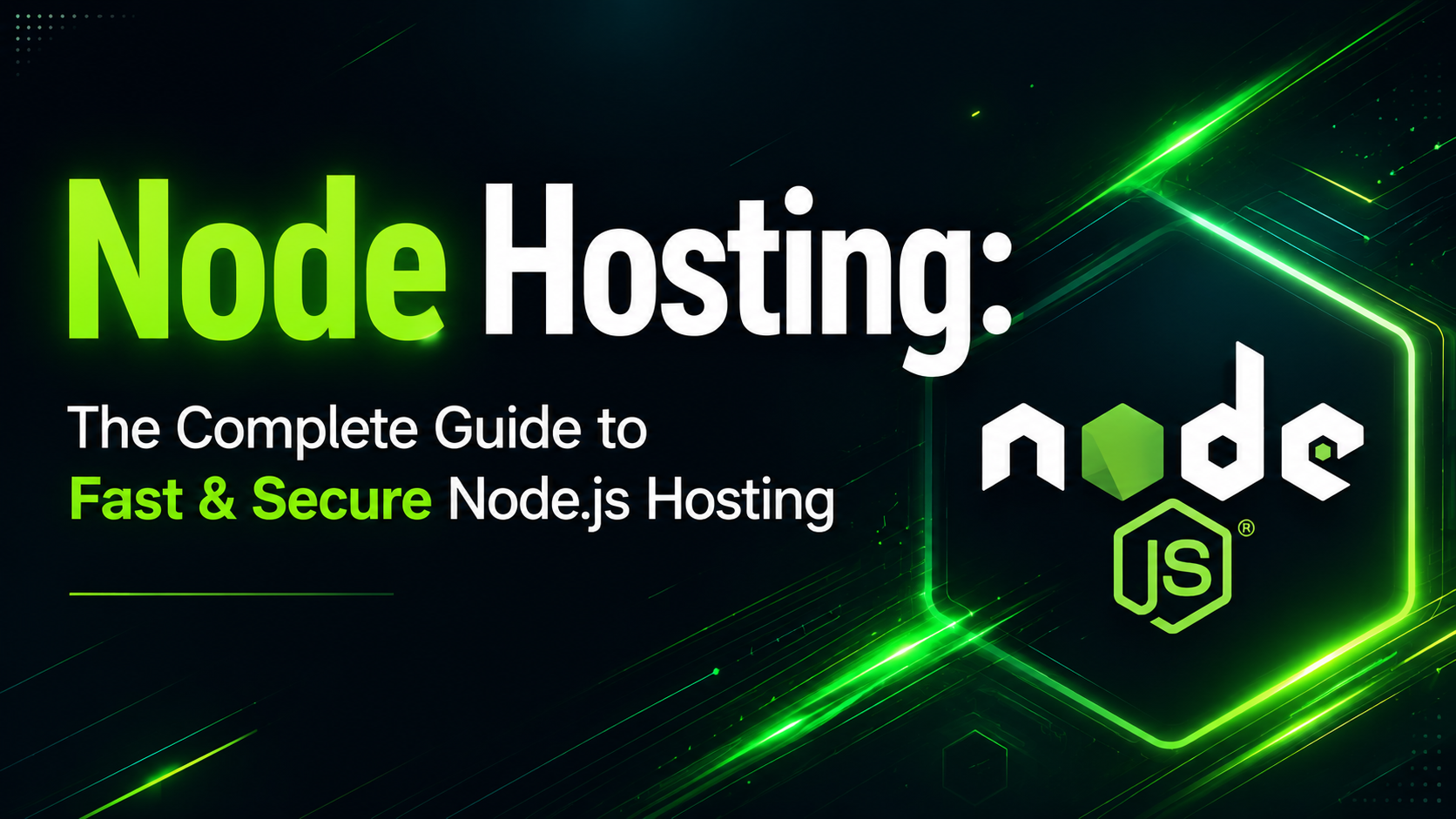 Node Hosting banner by HostGraber featuring the title "The Complete Guide to Fast & Secure Node.js Hosting"